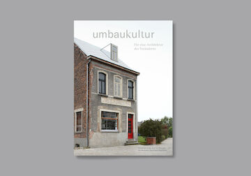 Cover Umbaukultur – Für eine Architektur des Veränderns