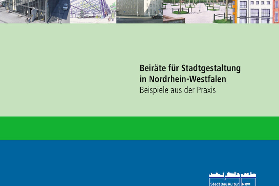 Cover der Publikation „Beiräte für Stadtgestaltung in Nordrhein-Westfalen“.